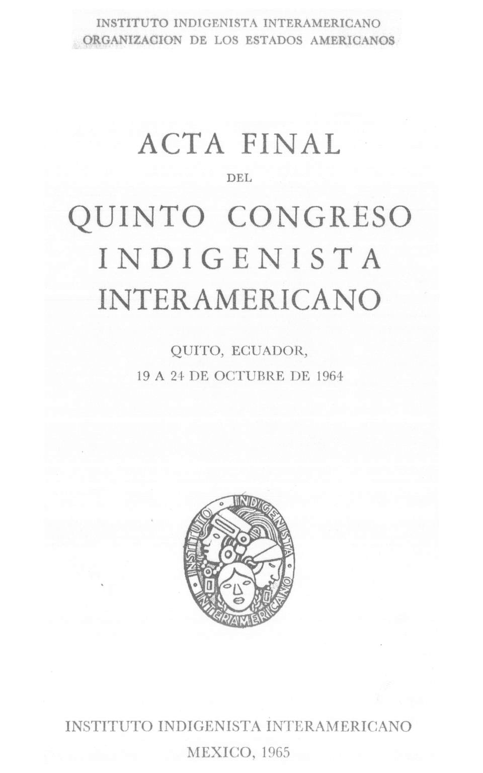 Acta Final del Quinto Congreso Indigenista Interamericano /
