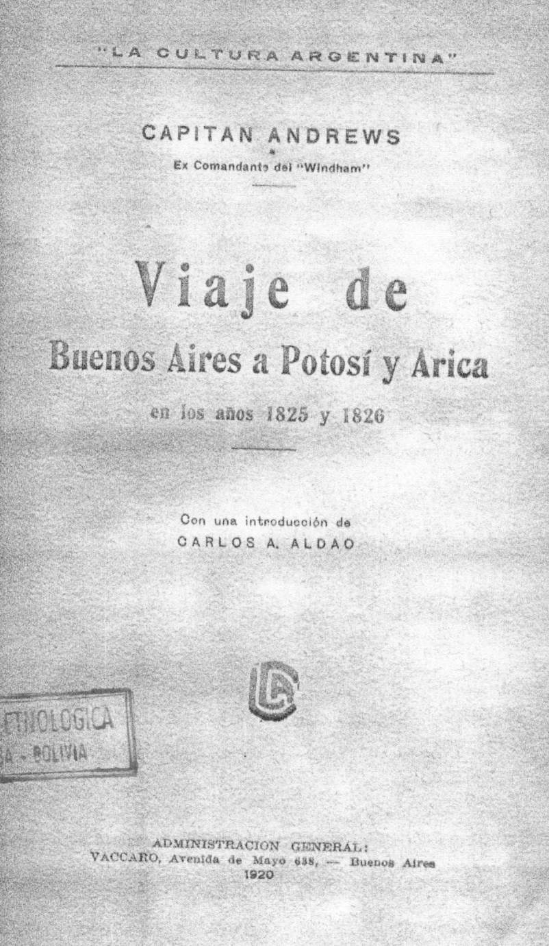 Viaje de Buenos Aires a Potosí y Arica : en los años 1825 y 1826 /