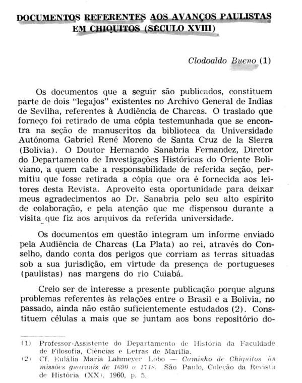 Documentos referentes aos avanços paulistas em Chiquitos ( século XVIII) /